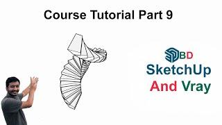 Sketchup Bangla Tutorial: How To Create Spiral Stair With Sketchup part 9