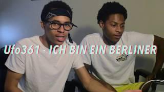 Ufo361 - "ICH BIN EIN BERLINER" (prod. von Broke Boys) [Official HD Video] REACTION w/FREESTYLE