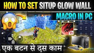 How to set Situp Glow wall MACRO SCRIPT in Free fire on PC/ LAPTOPS | glow wall MICRO SETTING in FF