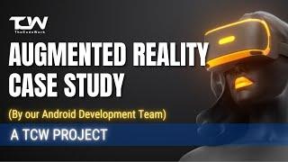 Augmented Reality Case Study - TheCodeWork