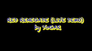 RED RENEGADE  - Demo (Live Performance)