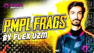 PMPL South Asia Frags By Flex UZM    BALOCHISTAN