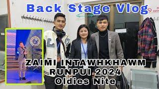 Zaimi Intawhkhawm runpui 2024 // Oldies Nite Back Stage Vlog