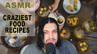 ASMR:10 Most CRAZIEST Food Recipes you can ever taste Worldwide | WEIRD FOOD [ ASMR soft spoken ]