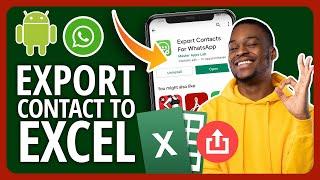 [2023] How To Export WhatsApp Contacts To Excel On Android