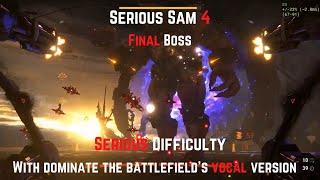 Serious Sam 4 - Final Boss fight with its vocal OST (Serious difficulty)