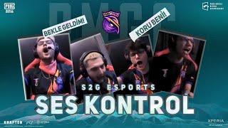 S2G ESPORTS - SES KONTROL | 2022 PMGC OYUNCU KAMERASI