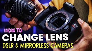 How To Change a Lens on a DSLR or Mirrorless Camera