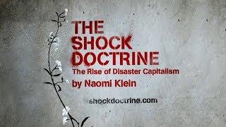 The Shock Doctrine - Documentary by Naomi Klein (2009)