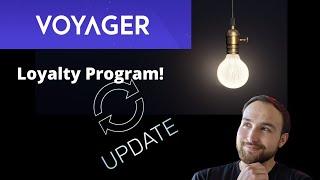 UPDATE: Voyager Loyalty Program