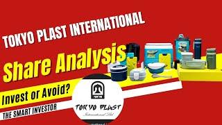 Tokyo Plast Share Analysis | Tokyo Plast international Breaking News | The Smart Investor