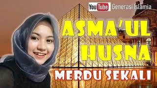 KajianIslam Official_Masya Allah_[SUARANYA BIKIN ADEM HATI]_Asmaul Husna Merdu (99 Nama Allah)_