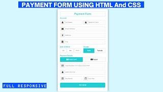 Payment Form Using HTML & CSS | Full Responsive |