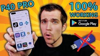 Huawei P40 / P40 Pro - Install Google Apps and Google Play Store 2020 - NO USB NEEDED!
