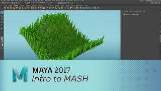 Maya 2017 - Intro to MASH