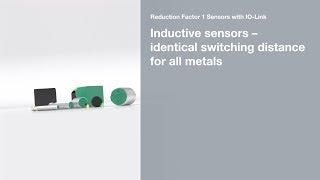 Reduction Factor 1 Sensors with IO-Link—Identical Switching Distance for All Metals