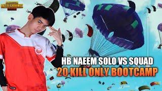 20 Kill Only Bootcamp Hb Naeem Solo Vs Squad | Pubg Mobile