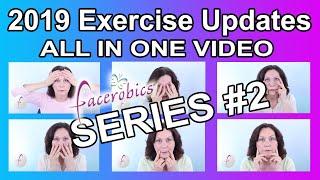 Facial Exercises -  Exercise Along With Me - Series#2 - 2019 Instruction Updates