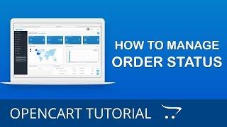 How to Manage Order Statuses in OpenCart 3.x