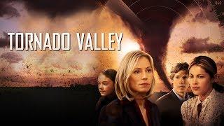 Tornado Valley - Full Movie