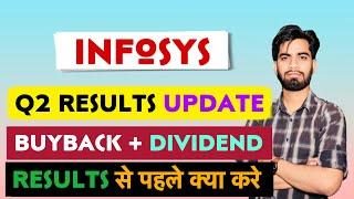 Q2 Results Expections  Buyback + Dividend • Infosys Share News • Infosys Share