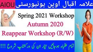 AIOU | Autumn 2020 R/W | Spring 2021 | Workshop Will Start | Open University Workshops 2021