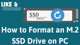 How to Format an M.2 SSD Drive on PC