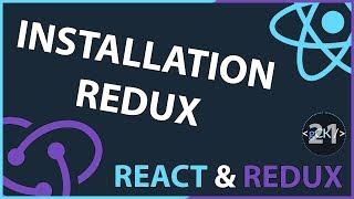 [21/??] Comment initialiser Redux avec React - React & Redux pour Débutants 2019