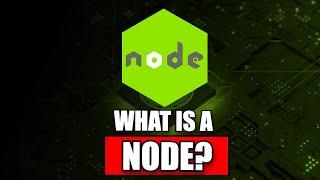 What is a Node? EVERYTHING YOU NEED TO KNOW #crypto