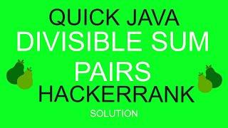 Quick Java Divisible Sum Pairs Hacker Rank Solution