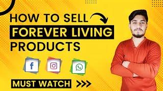 How to Sell Forever Living Products | How to Sell Expensive Products | Marketing Expert in Pakistan