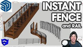 AMAZING Railing and Fence Extension for SketchUp - Instant Fence and Railing!