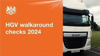 HGV walkaround checks 2024: official DVSA guide