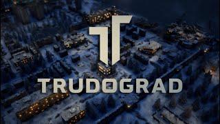 Trudograd Mobile Release