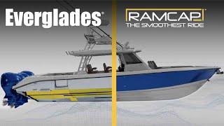 Everglades Boats -  The Smoothest Ride  - RAMCAP® Construction