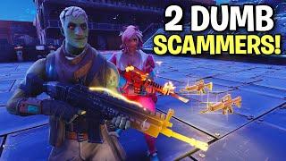 TWO Insanely dumb RICH Scammers!  (Scammer Get Scammed) Fortnite Save The World