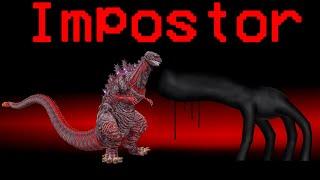 If Shin Godzilla VS Day 17 Impostor Among Us