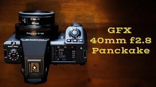 GFX 40mm f2.8 Pancake Lens