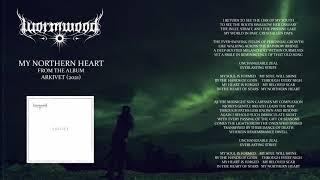 Wormwood - My Northern Heart (Lyric Video)