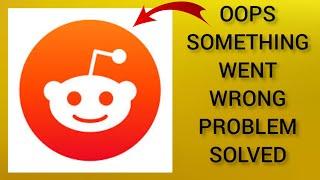 How To Solve Reddit Oops Something Went Wrong. Please Try Again After Later Problem|Rsha26 Solutions