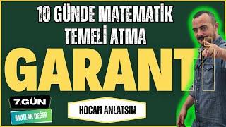 10 Günde Matematik Temeli Atma Garanti Kampı | 7. Gün | Hocan Anlatsın