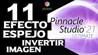 [11] Pinnacle Studio Ultimate 22 - Efecto Espejo,  Invertir Imagen, Voltear Horizontal