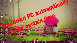 Shutdown ur PC automatically after a certain time using CMD without any software in win 10/8/7