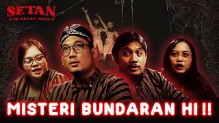 OM HAO, DUNIA ARWAH & PENUH MISTERI DI BUNDARAN HI!! - SETAN DEPAN MATA EPS.1