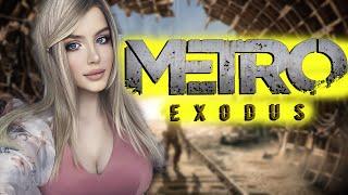 METRO EXODUS Прохождение на Русском и Обзор | МЕТРО ИСХОД Прохождение | Стрим | Walkthrough