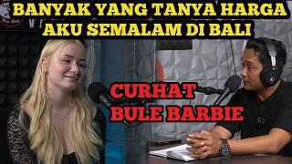 BULE BARBIE CURHAT‼️BARU PINDAH KE BALI, BANYAK YANG NANYA HARGA SATU MALAM