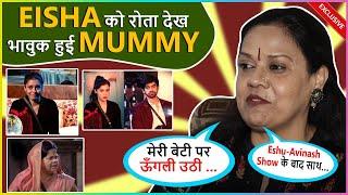 Eisha's Mother Rekha Is Upset With Media Questions, Alice, Shalin's Support, Chahat's Mom, Alice