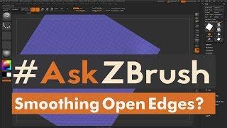 #AskZBrush - "How can I smooth out open edges on my models?"