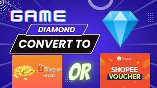 How to convert game diamonds to shopee Coins|| Play to earn: Get shopee coins or Shopee Shop voucher