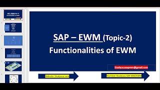 SAP EWM - Topic 2: Functionalities of EWM